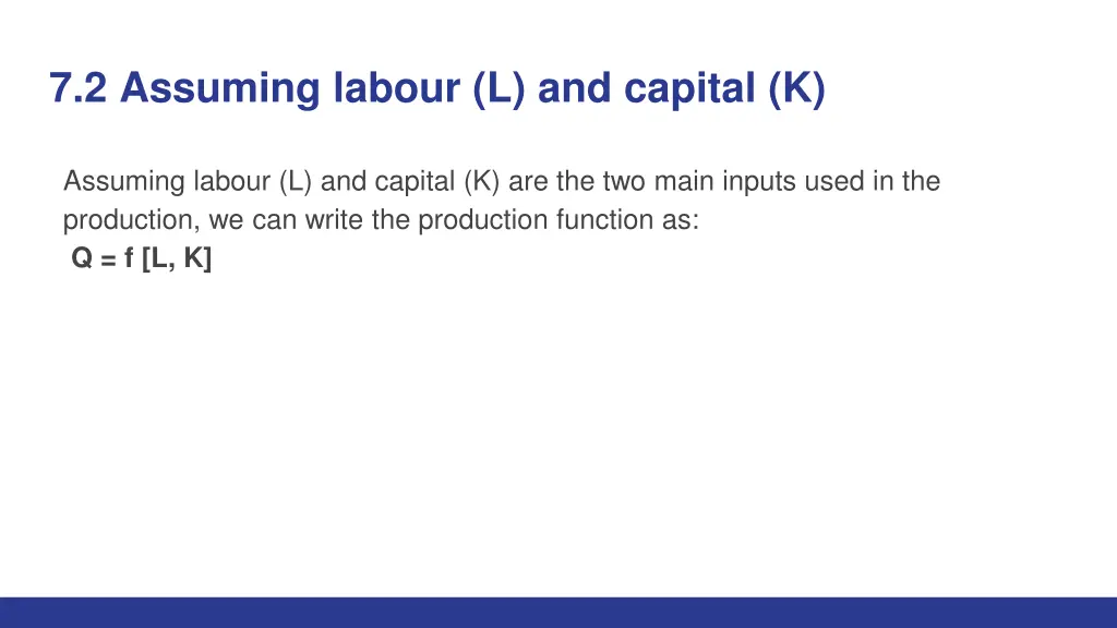 7 2 assuming labour l and capital k