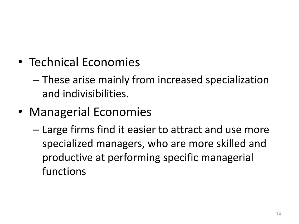 technical economies these arise mainly from