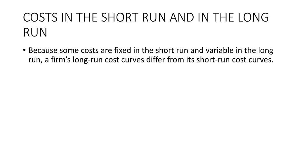costs in the short run and in the long run 1