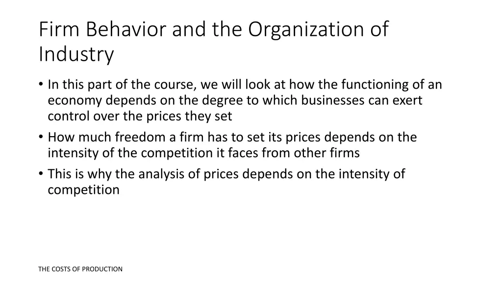 firm behavior and the organization of industry