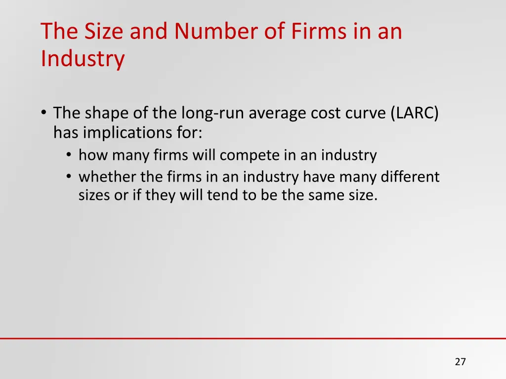 the size and number of firms in an industry
