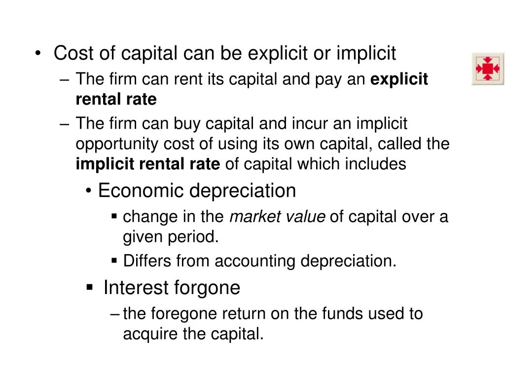 cost of capital can be explicit or implicit