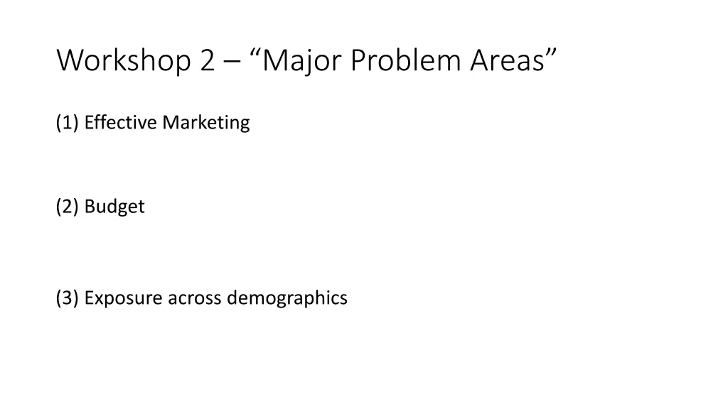 workshop 2 major problem areas