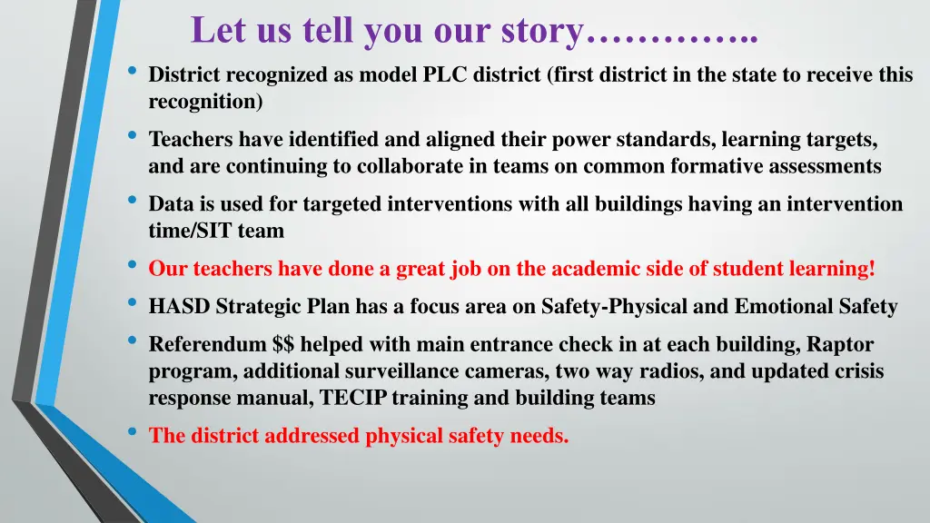 let us tell you our story district recognized