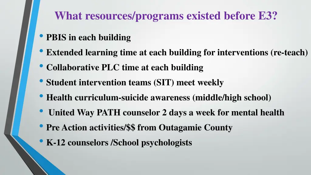 what resources programs existed before e3 pbis