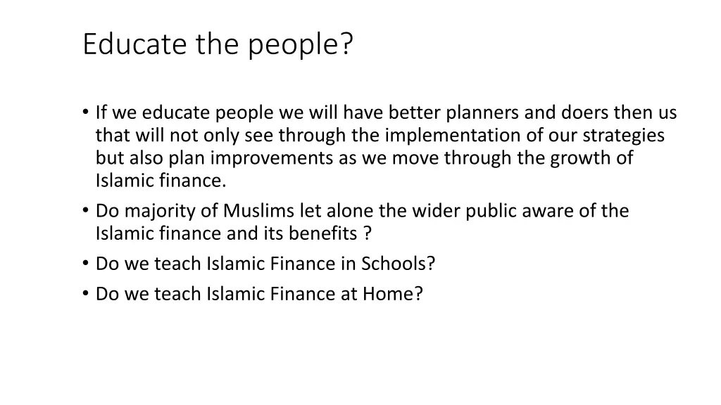 educate the people