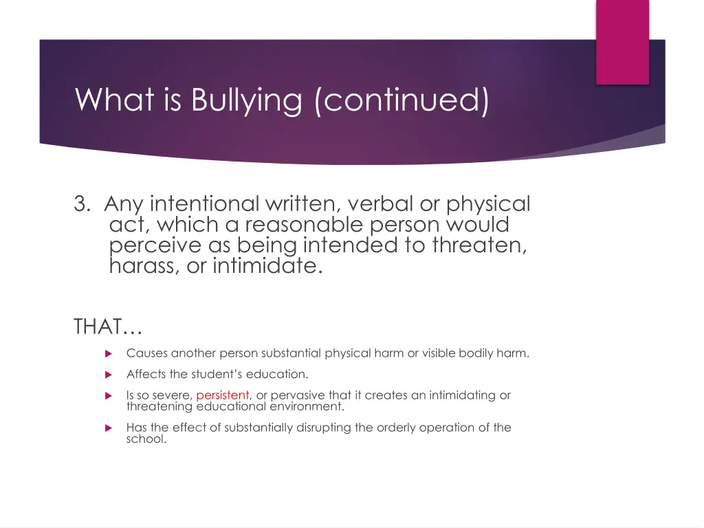 what is bullying continued