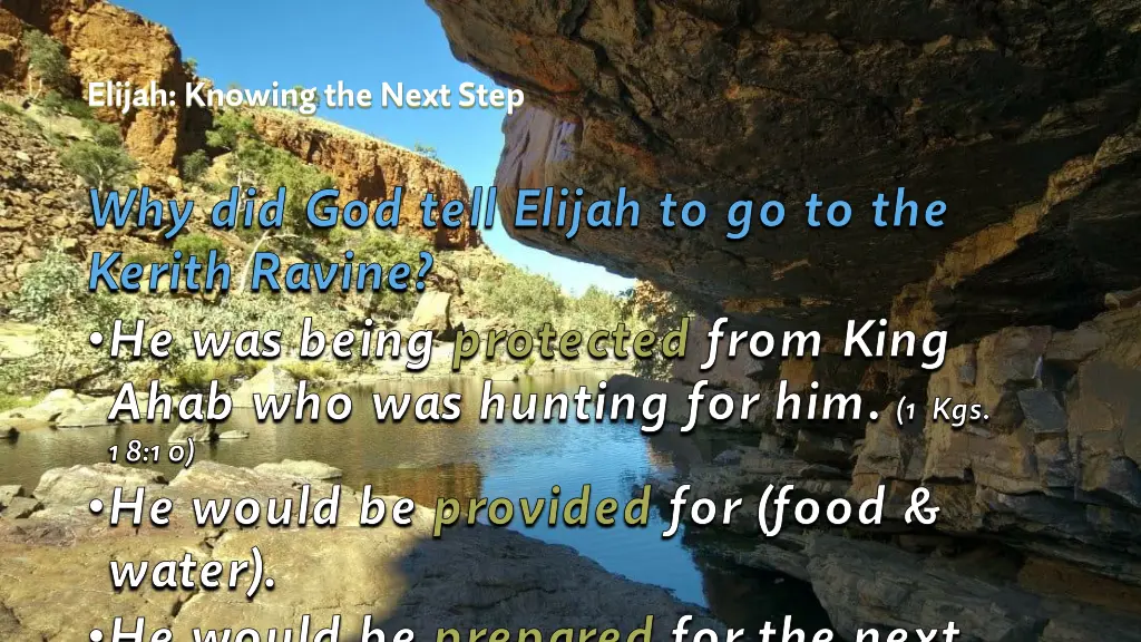 elijah knowing the next step 15