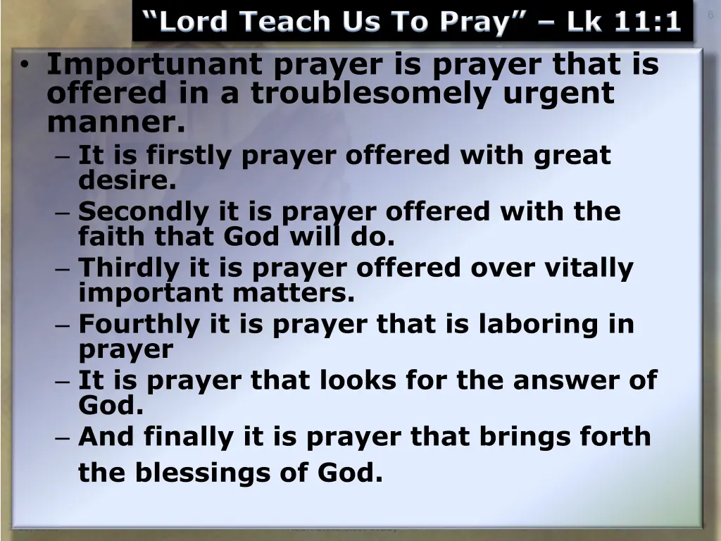 lord teach us to pray lk 11 1 importunant prayer