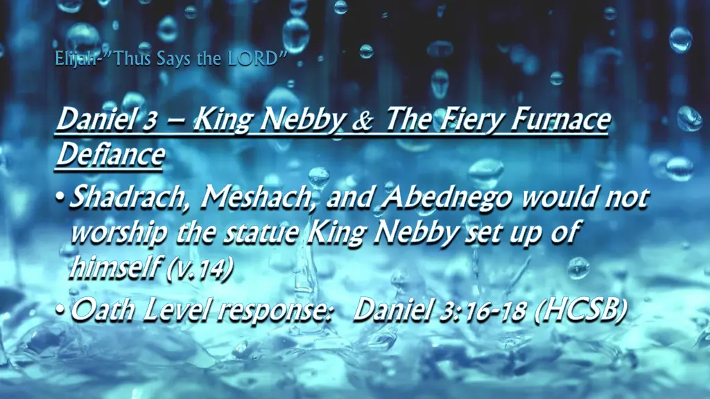 elijah thus says the lord 21