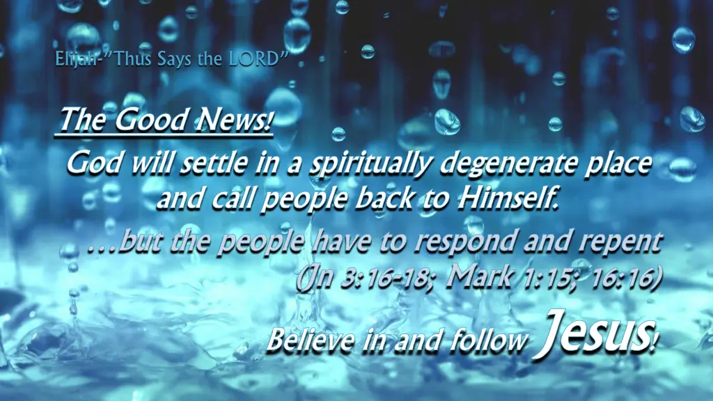 elijah thus says the lord 9