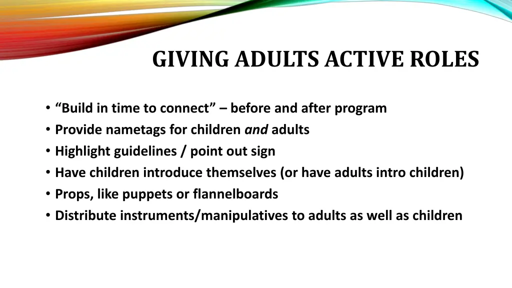 giving adults active roles