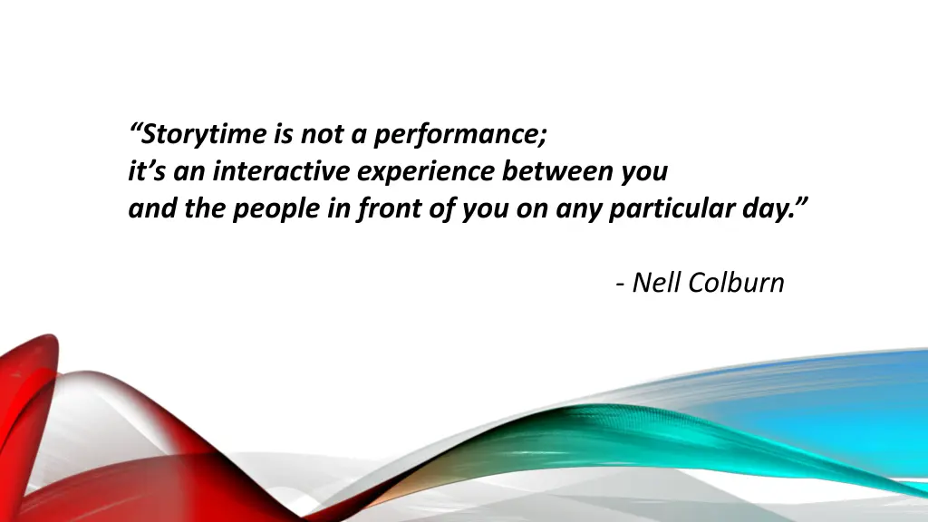 storytime is not a performance