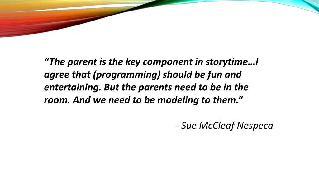 the parent is the key component in storytime