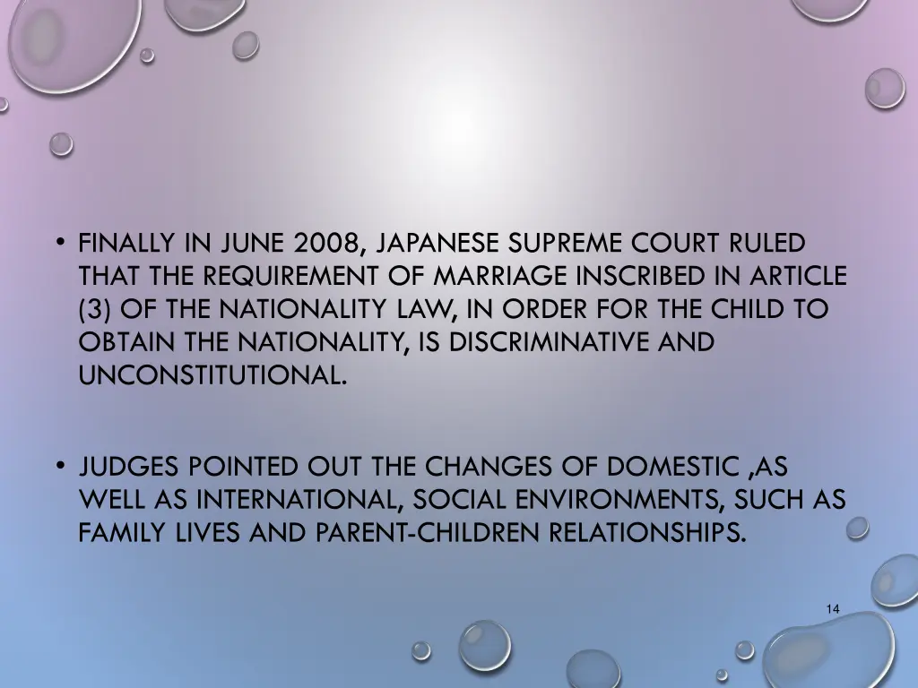 finally in june 2008 japanese supreme court ruled