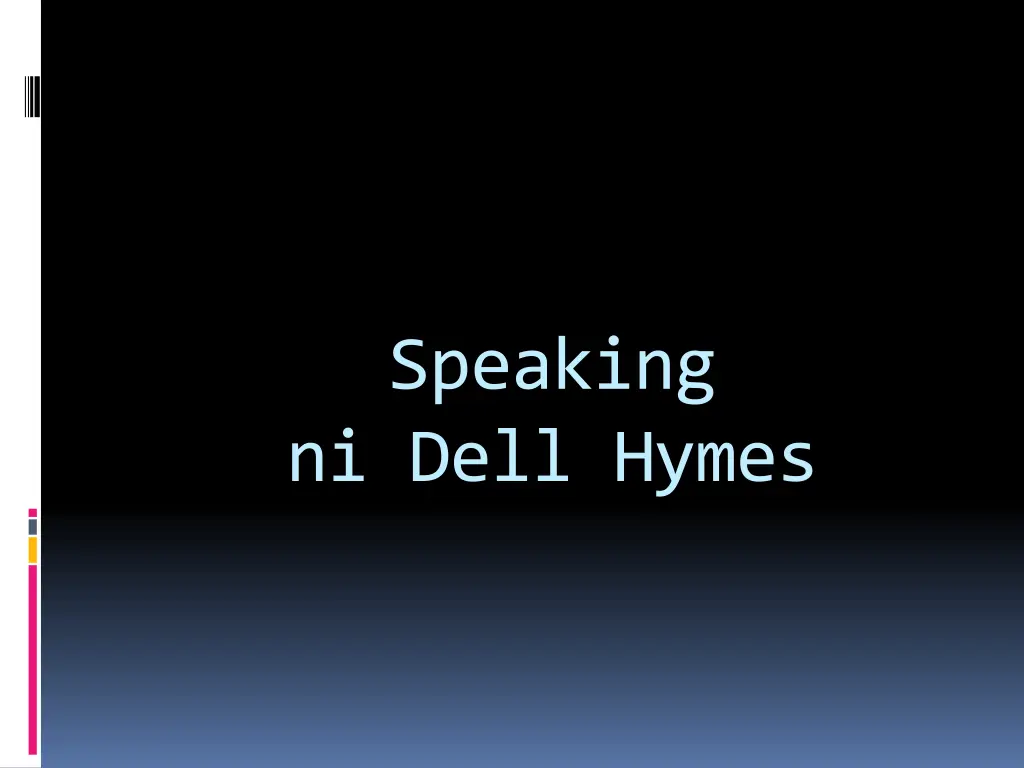 speaking ni dell hymes