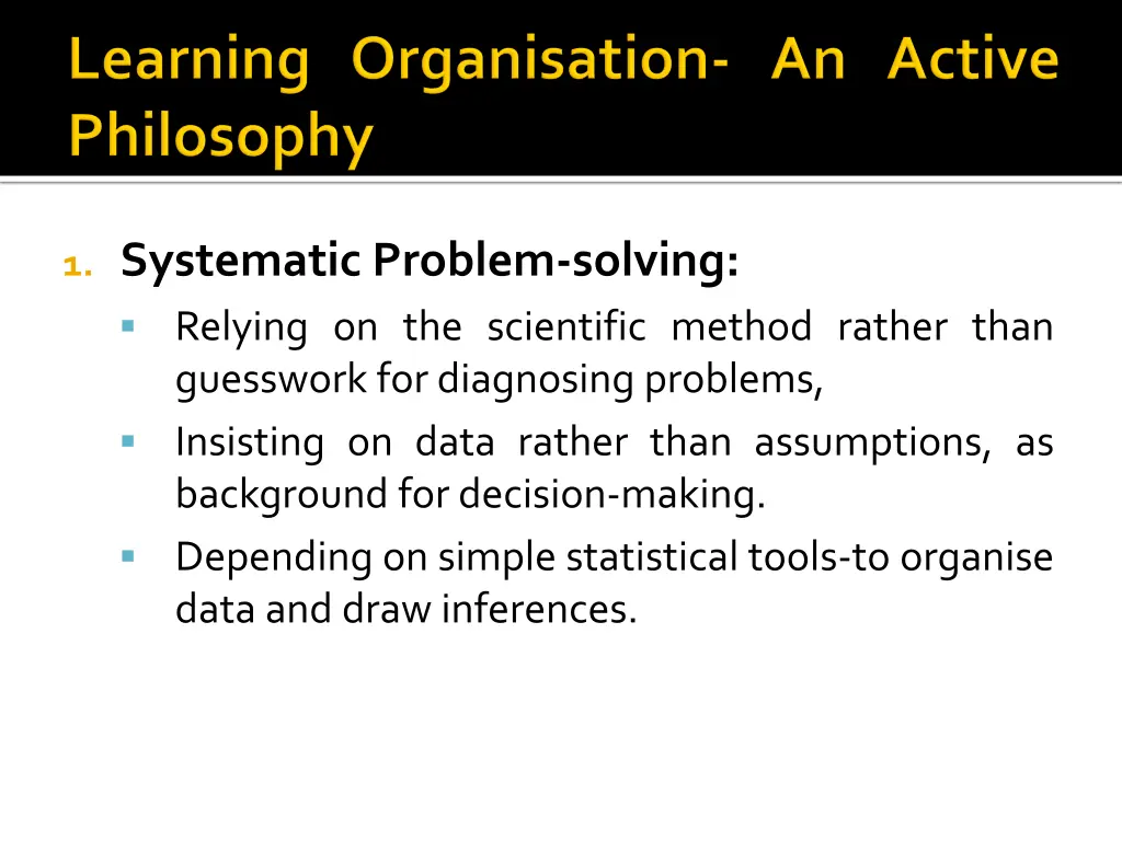1 systematic problem solving relying