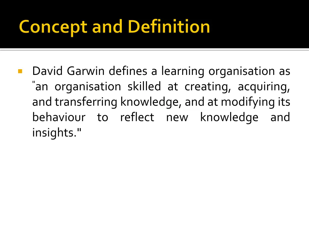 david garwin defines a learning organisation