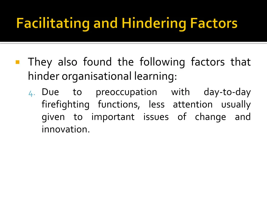 they also found the following factors that 1
