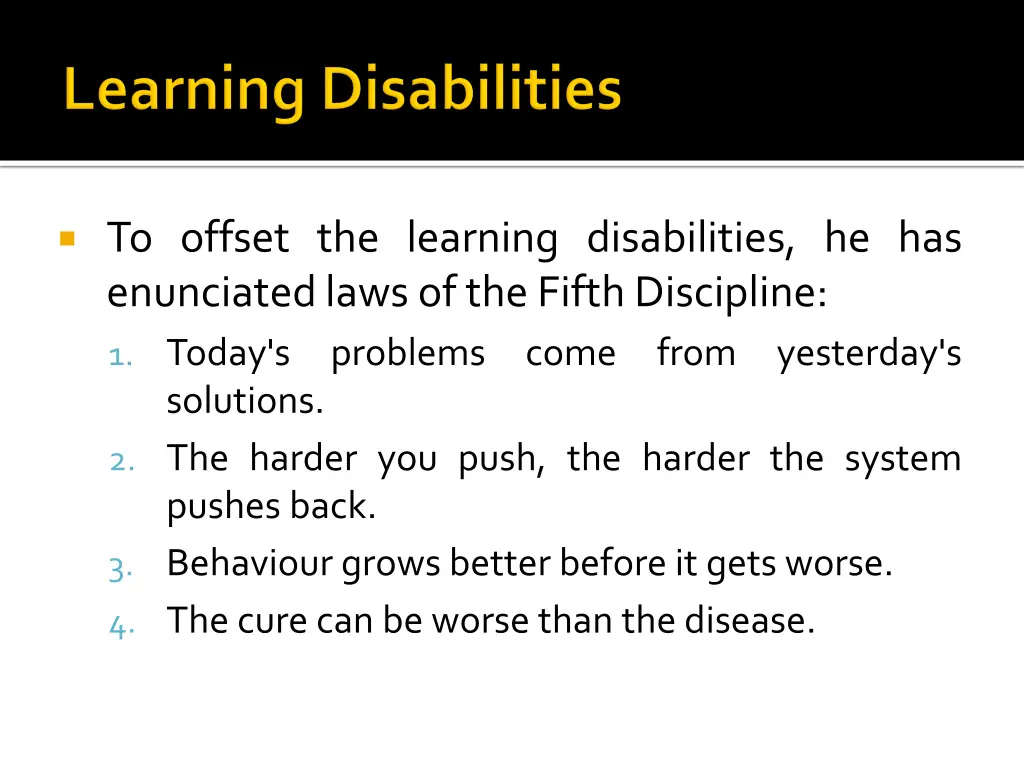 to offset the learning disabilities