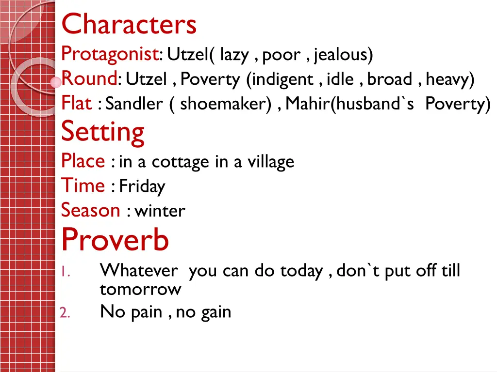 characters protagonist utzel lazy poor jealous