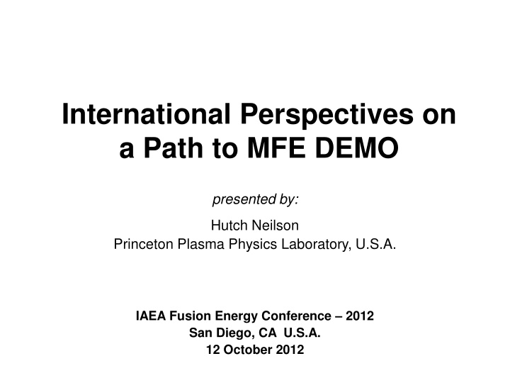 international perspectives on a path to mfe demo