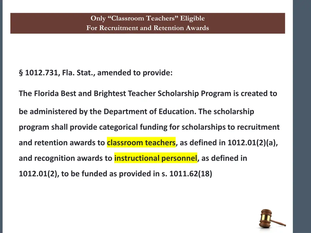 only classroom teachers eligible for recruitment