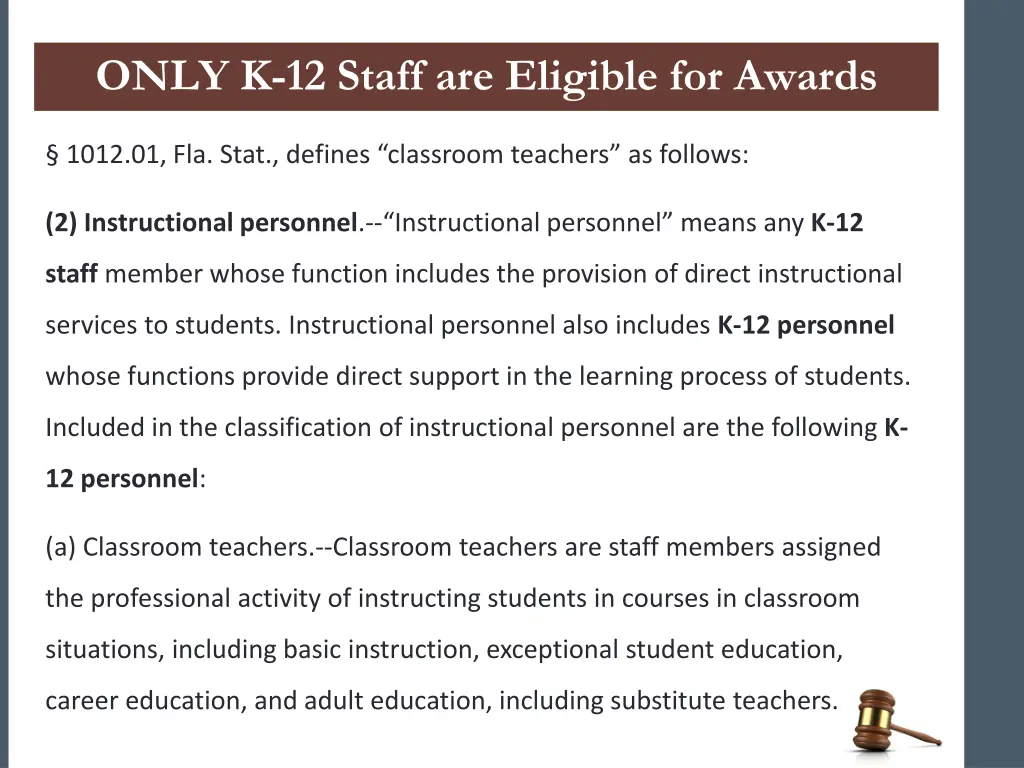 only k 12 staff are eligible for awards