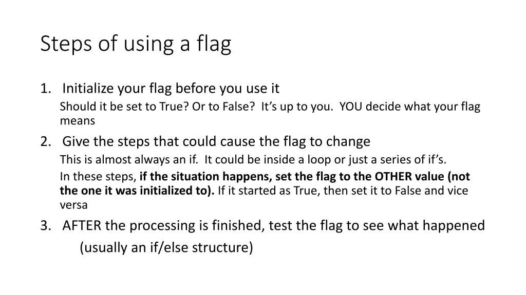 steps of using a flag