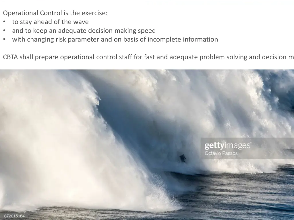 operational control is the exercise to stay ahead