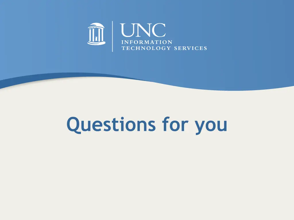 questions for you
