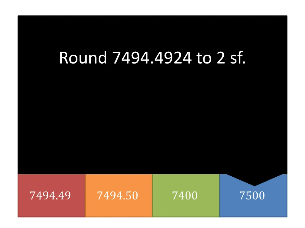 round 7494 4924 to 2 sf