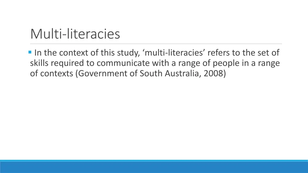 multi literacies in the context of this study