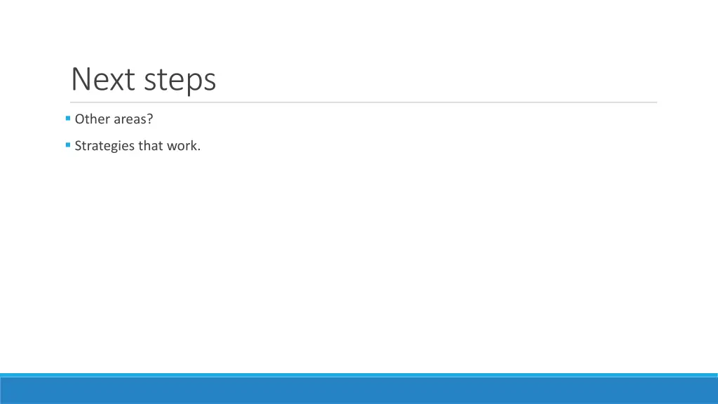 next steps