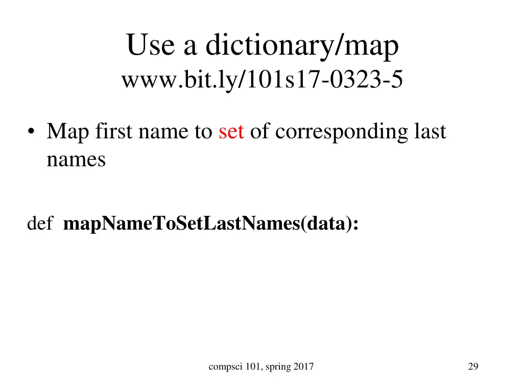 use a dictionary map www bit ly 101s17 0323 5