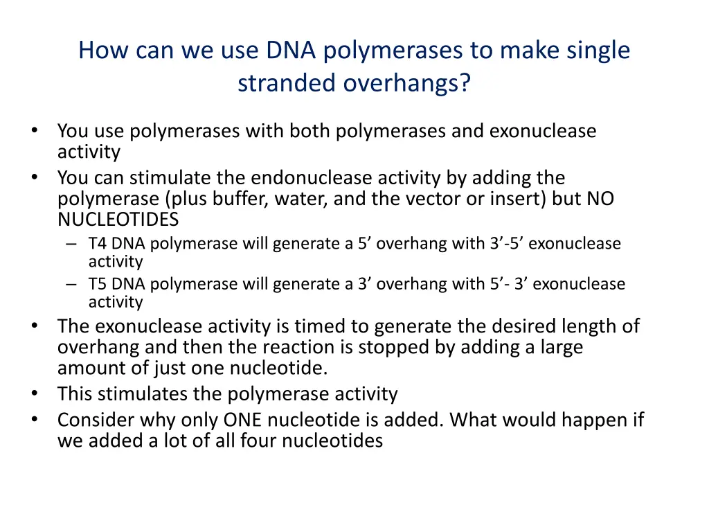 how can we use dna polymerases to make single