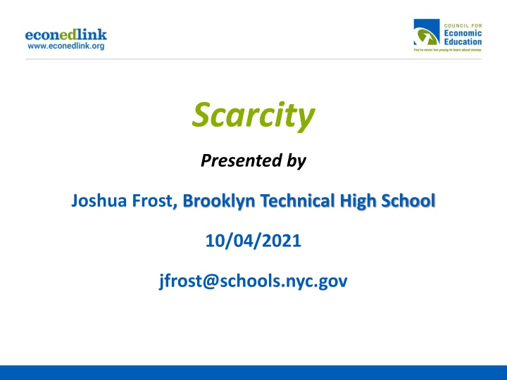 scarcity
