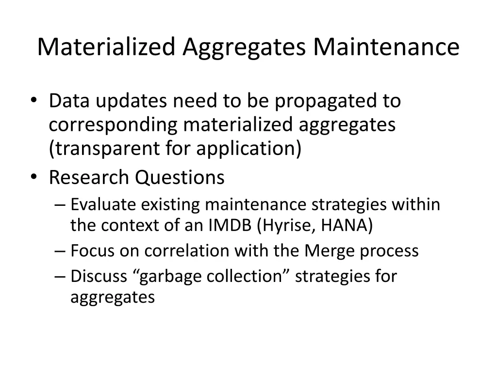 materialized aggregates maintenance