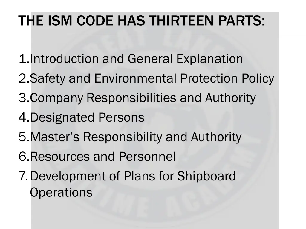 the ism code has thirteen parts