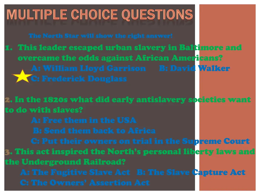 the north star will show the right answer