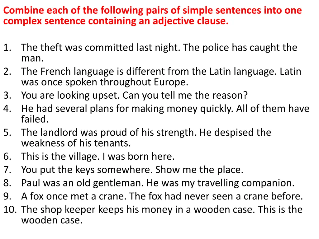 combine each of the following pairs of simple