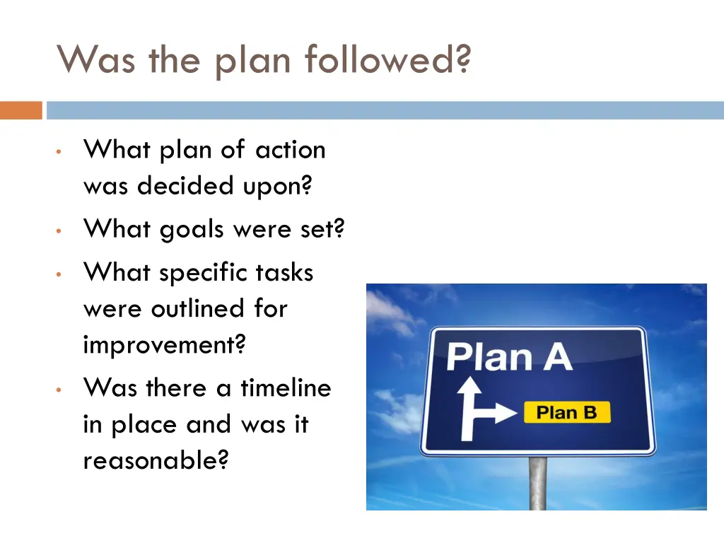 was the plan followed