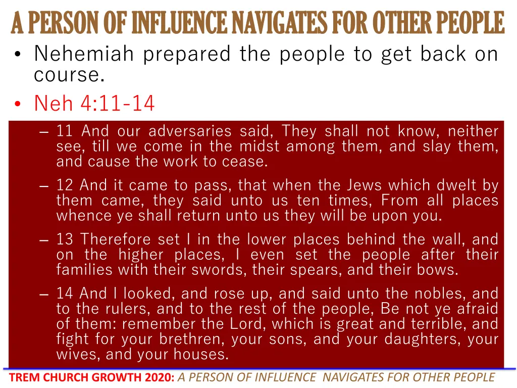 a person of influence navigates for other people 12