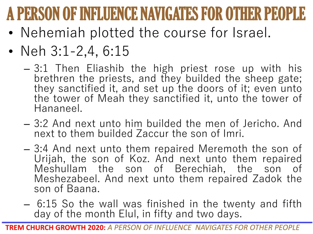 a person of influence navigates for other people 7
