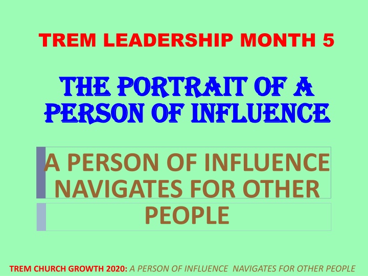 trem leadership month 5