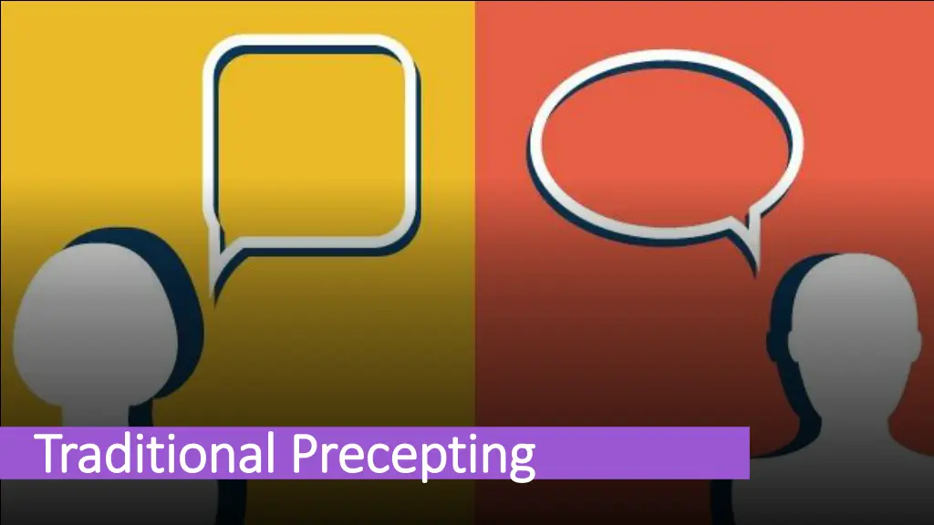 traditional precepting traditional precepting