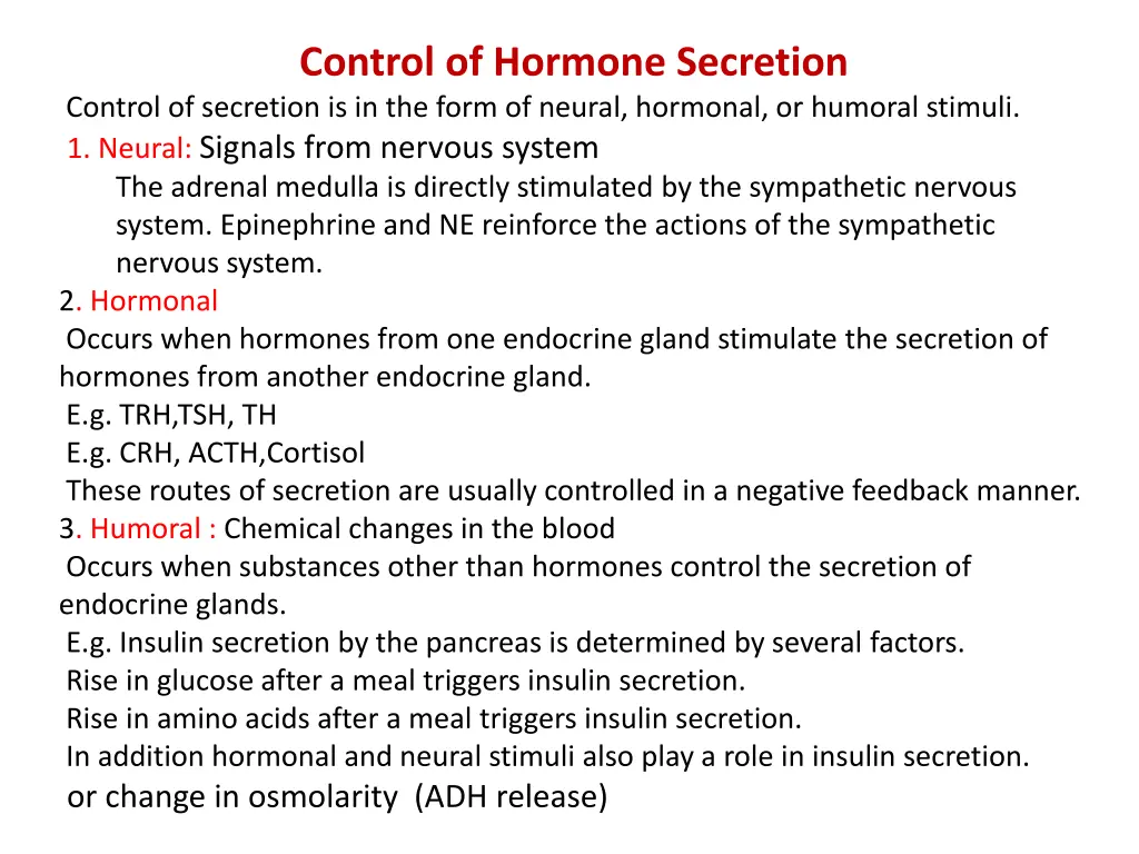 control of hormone secretion control of secretion