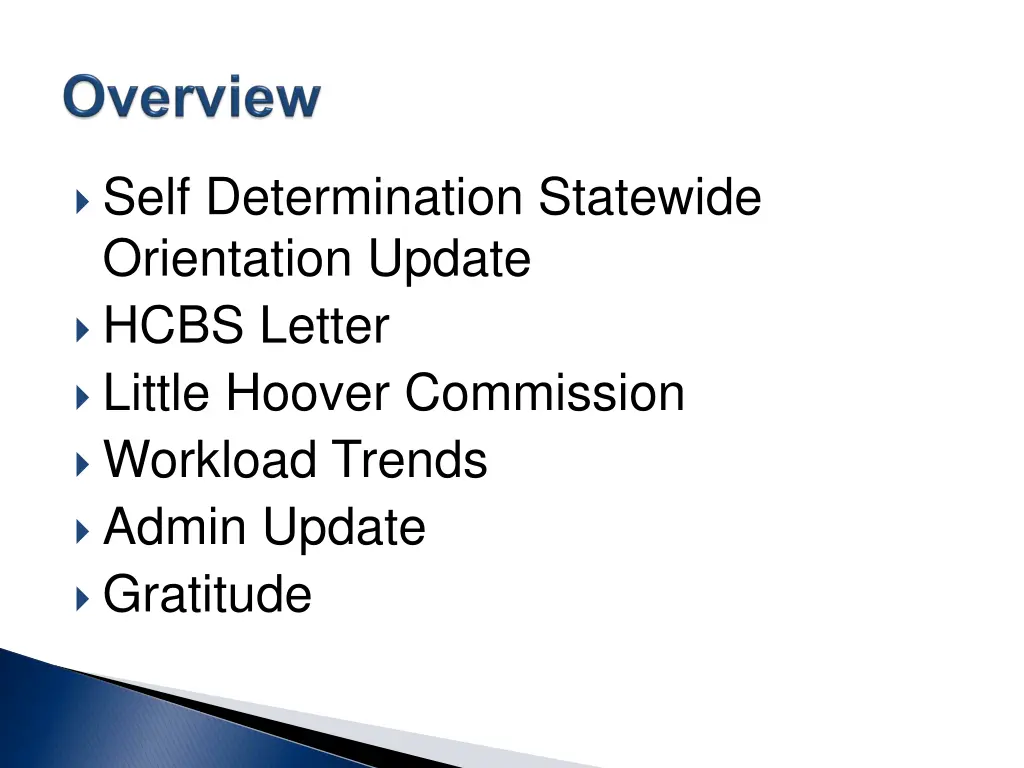 self determination statewide orientation update