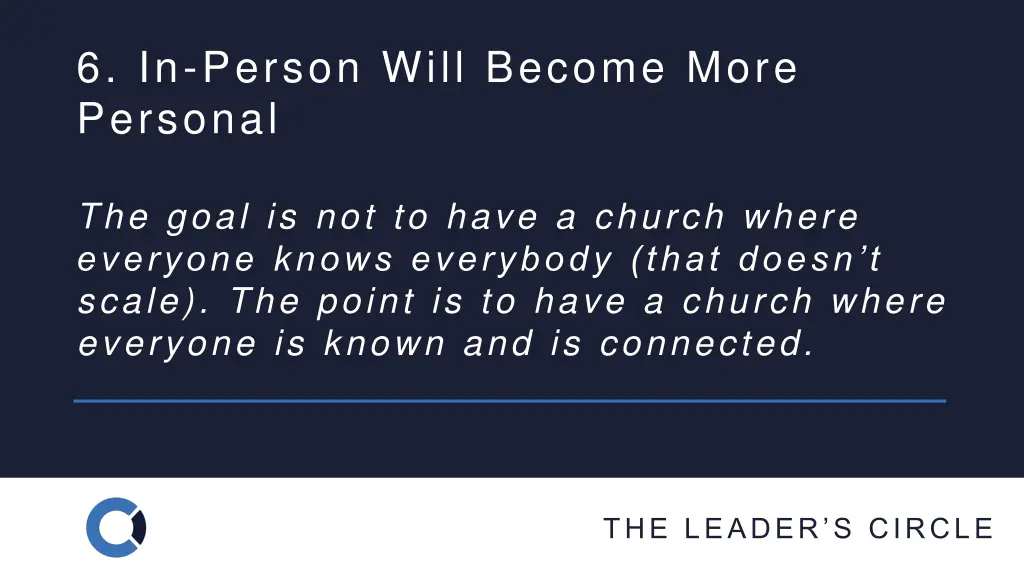 6 in person will become more personal
