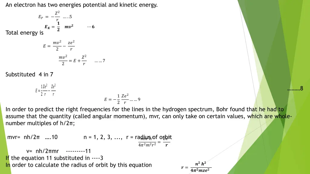 an electron has two energies potential